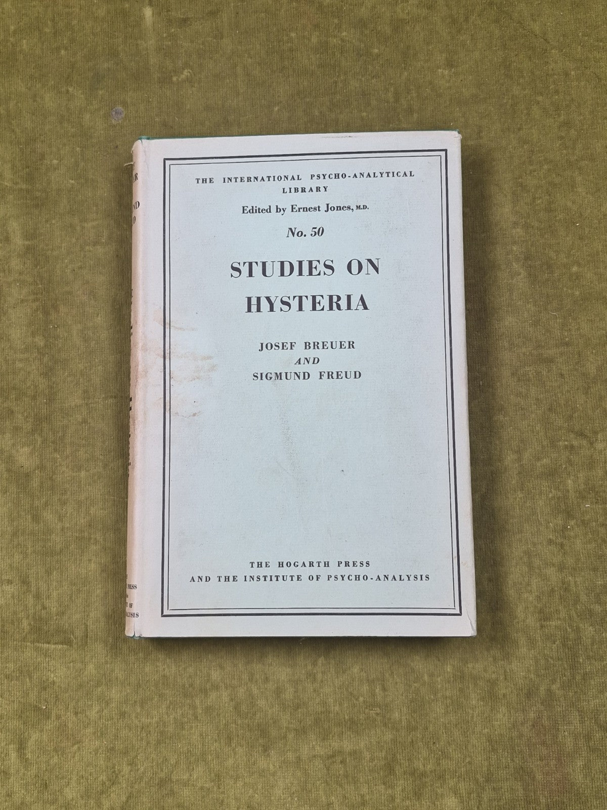 Studies on Hysteria - Sigmund Freud , Joseph Breuer 1956 Hogarth HB DJ0