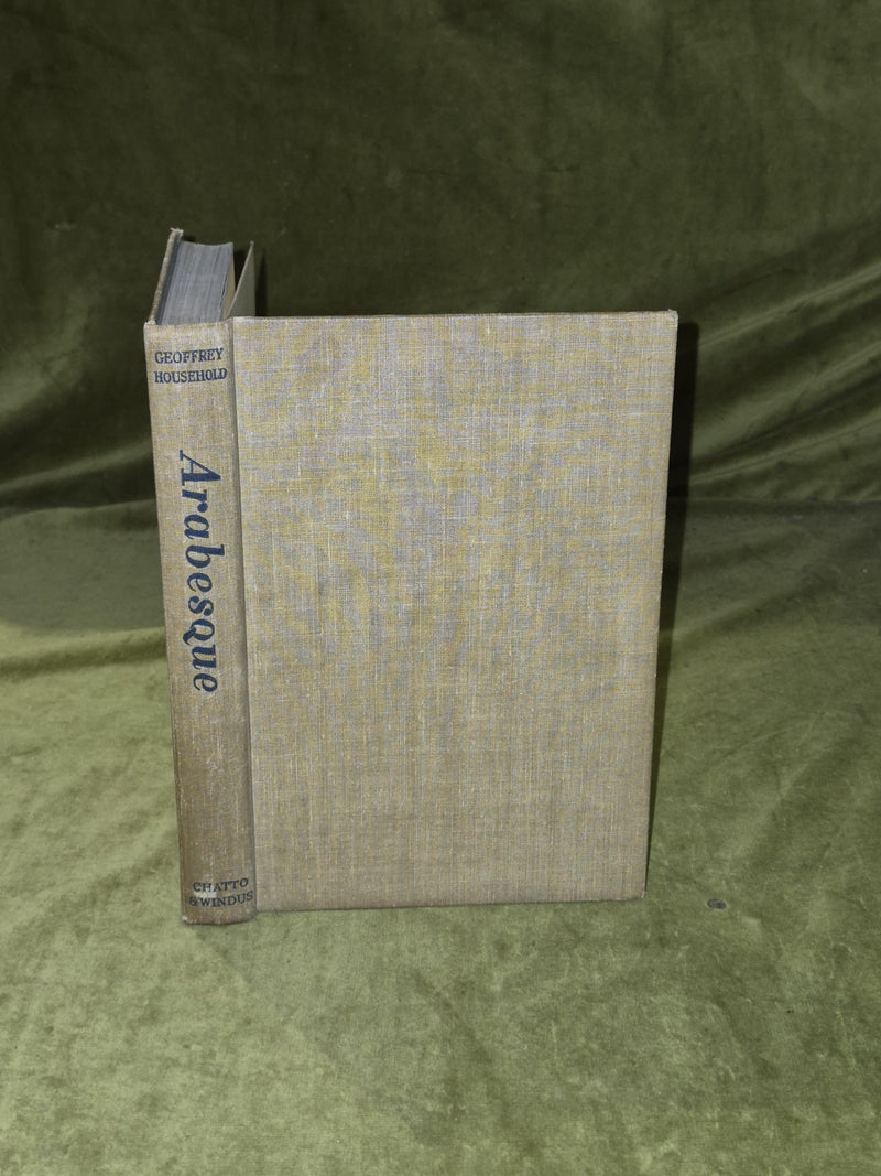 Arabesque By Geoffrey Household SIGNED, Chatto & Windus 1st HB 19480