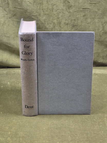 Bound for Glory - Woody Guthrie , J.M Dent 1969 Hadcover0