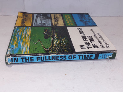 Mennonite History: In The Fullness Of Time By Quiring & Bartel, Hb Book With Dj1