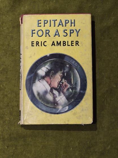 Epitaph for a Spy - Eric Ambler , Hodder & Stoughton 7th 1950 HB DJ0