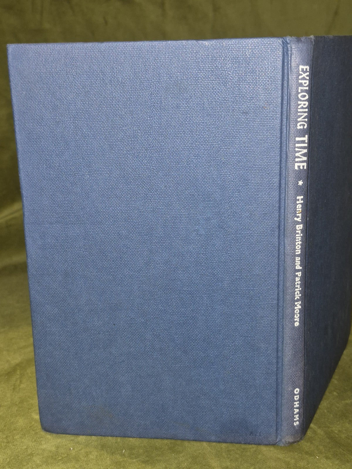 Exploring Time (1962 First) Henry Brinton Patrick Moore1