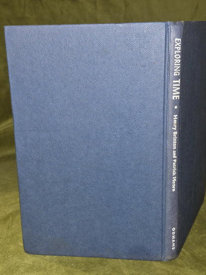 Exploring Time (1962 First) Henry Brinton Patrick Moore1