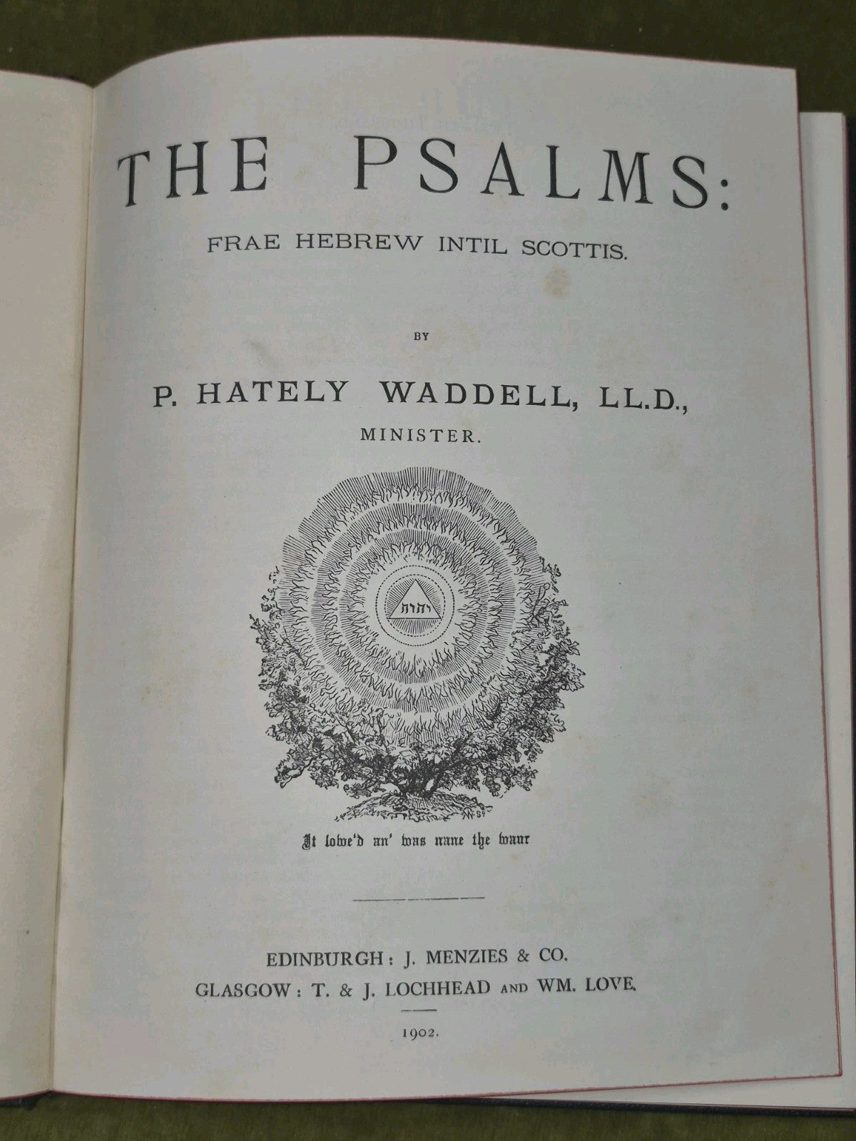 The Psalms Frae Hebrew Intil Scottis Scots Hately Waddell 1902 Menzies Lochhead4