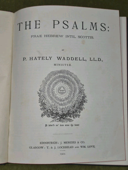The Psalms Frae Hebrew Intil Scottis Scots Hately Waddell 1902 Menzies Lochhead4