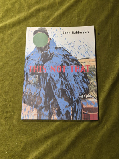 John Baldessari This Not That Paperack0