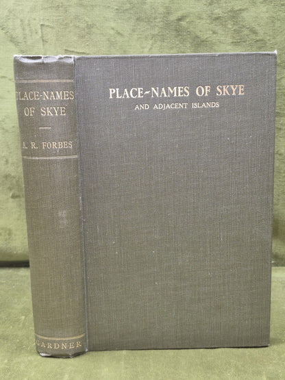 Place-Names of Skye and Adjacent Islands 1923 Alexander Robert Forbes 0