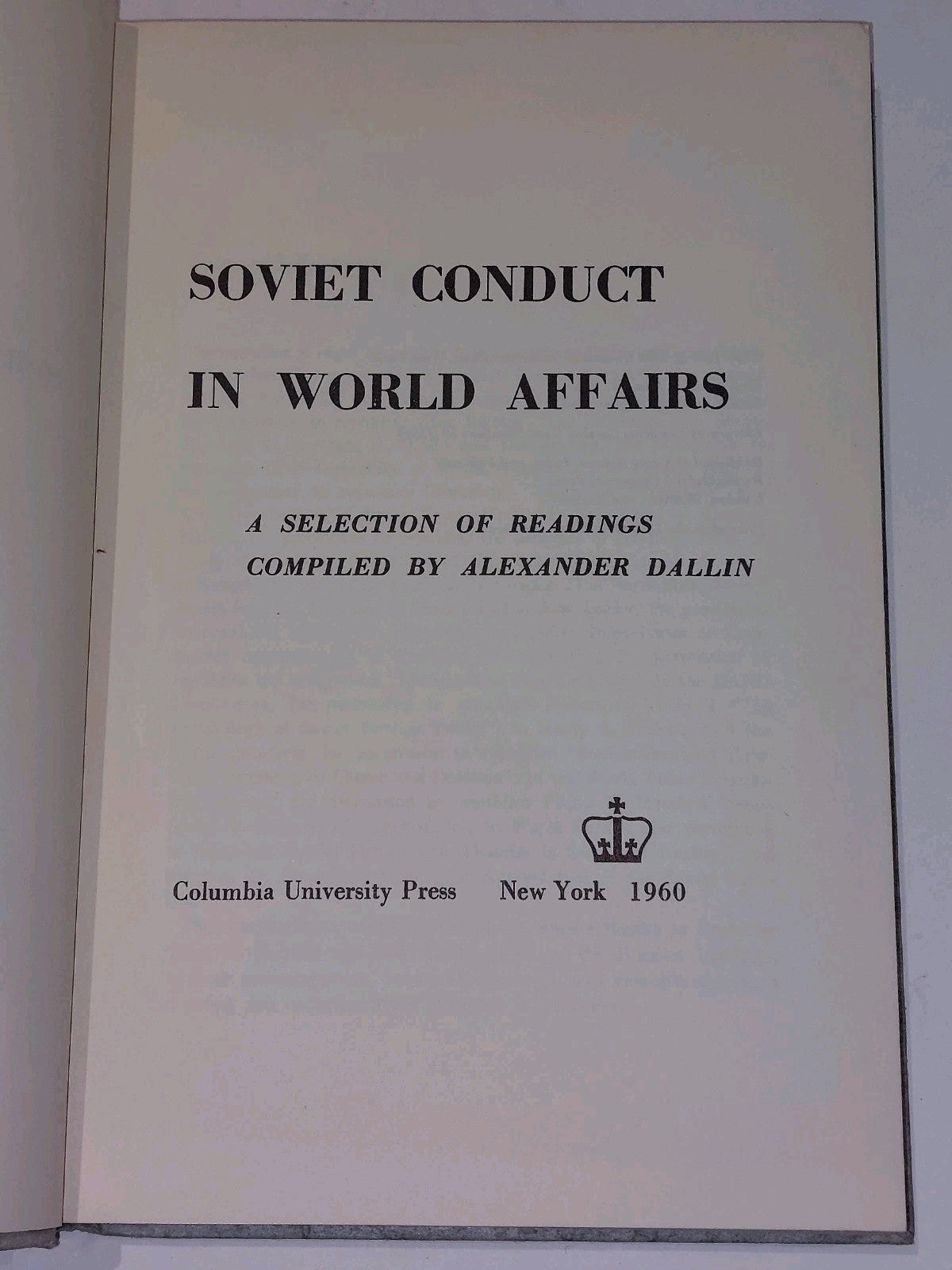 Soviet Conduct in World Affairs by Alexander Dallin (1960 second printing)3