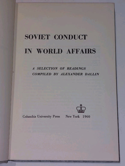 Soviet Conduct in World Affairs by Alexander Dallin (1960 second printing)3