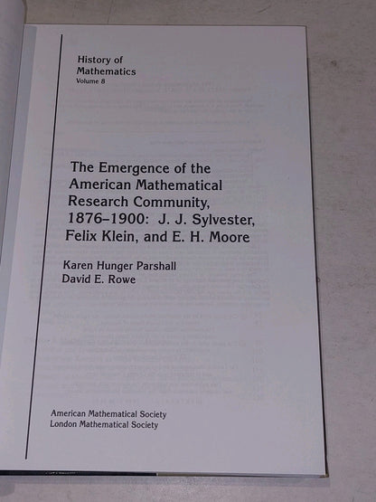 The Emergence of the American Mathematical Research Community, 18761900, Vol. 83
