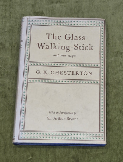 THE GLASS WALKING-STICK - G.K.Chesterton - 1955 1st ed. HB0