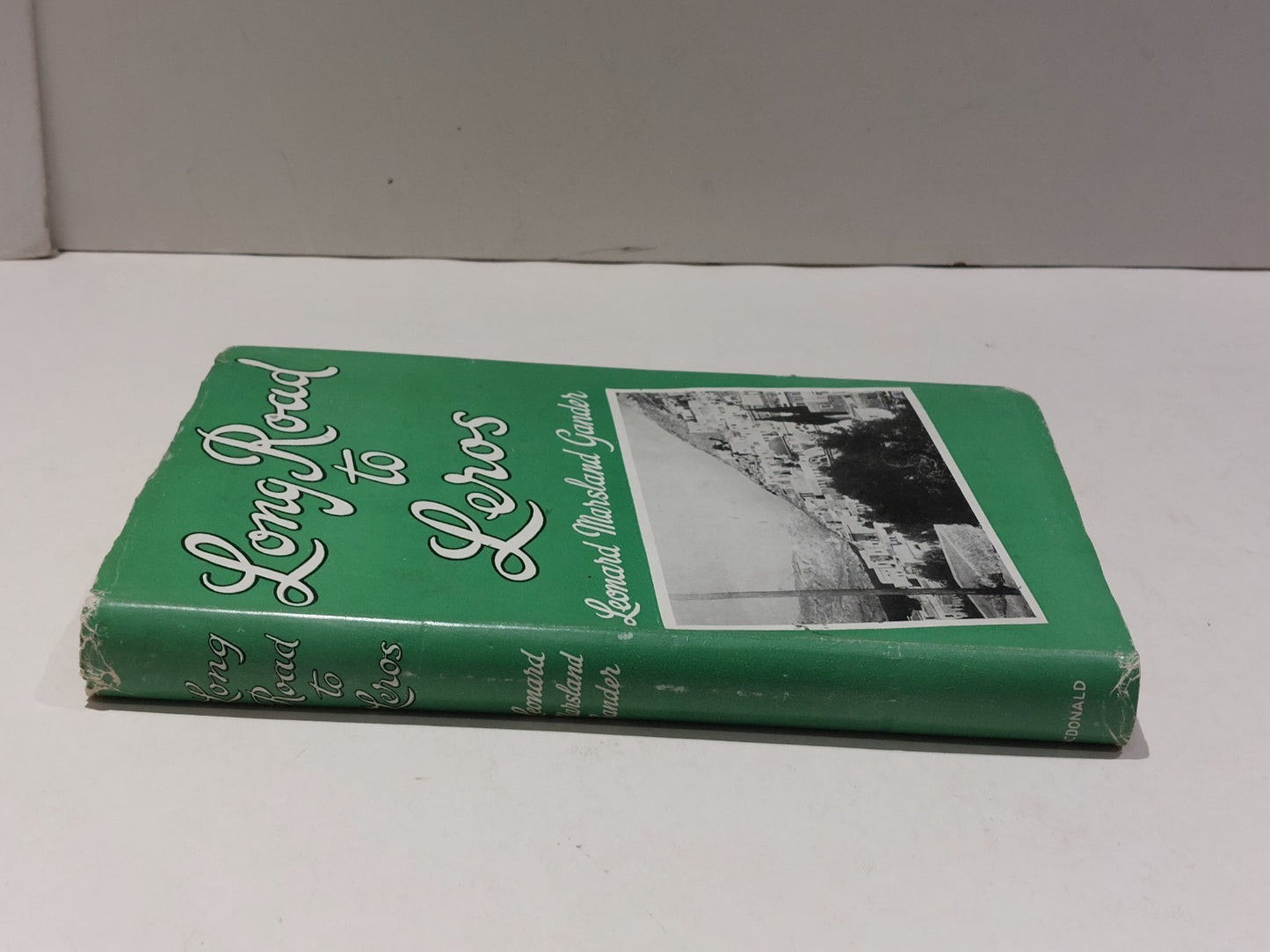 Long Road To Leros. c1945 Leonard Marsland Gander 1st Edition With Dustjacket 1