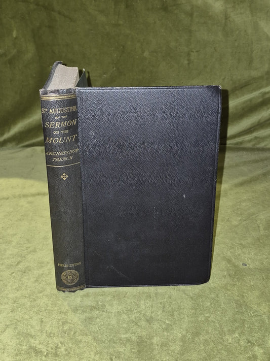 Exposition of the Sermon of the Mount - Richard C Trench 4th Ed 18810