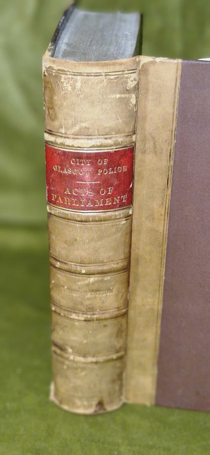 Acts of Parliament Relating to The Glasgow Police (1913 Third Edition)1
