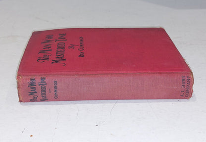The Man Who Mastered Time By Ray Cummings (1929) 1st US Edition Hb Book1