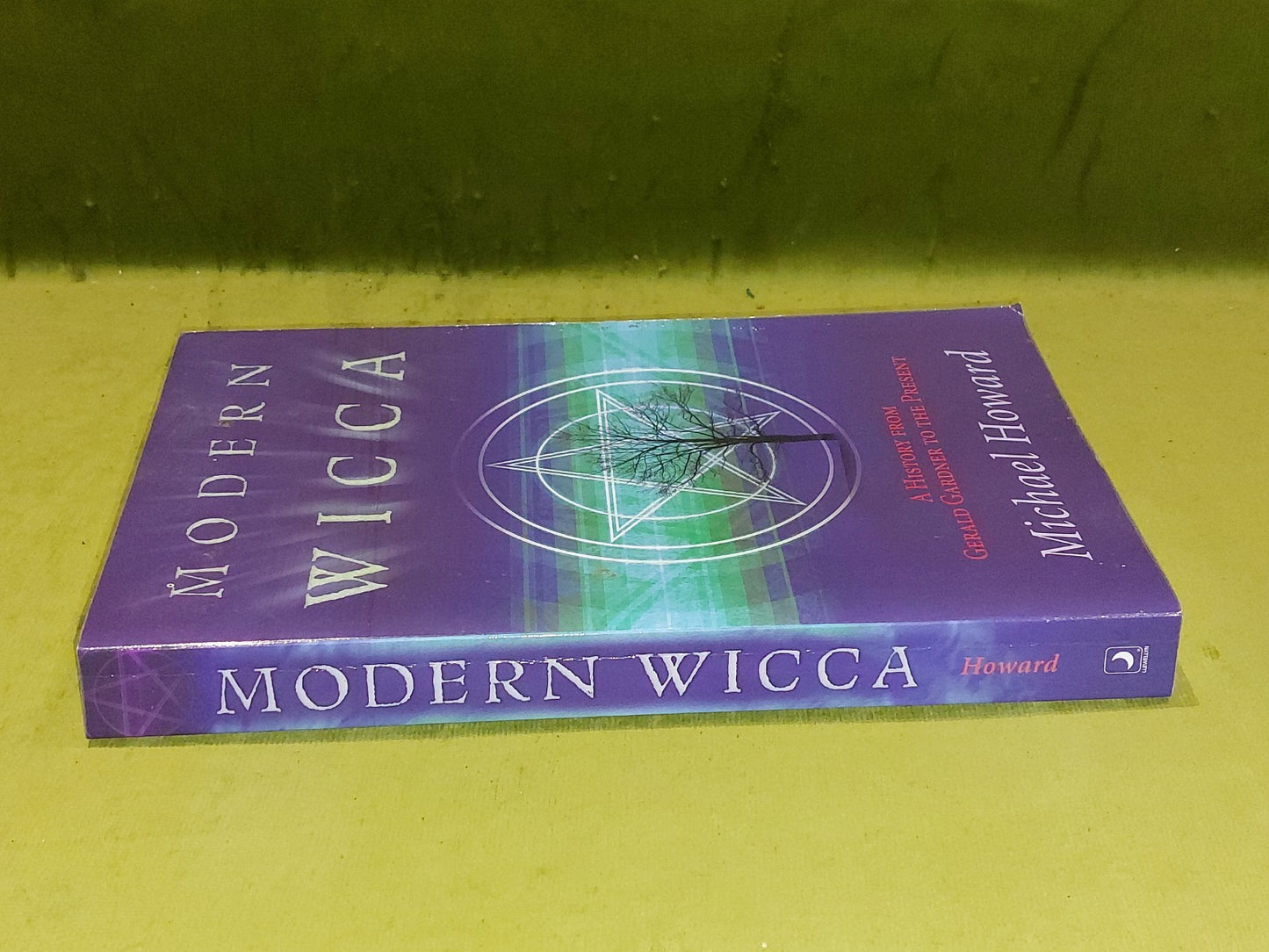 Modern Wicca : A History From Gerald Gardner to the Present (2009) 1st Ed Pb1
