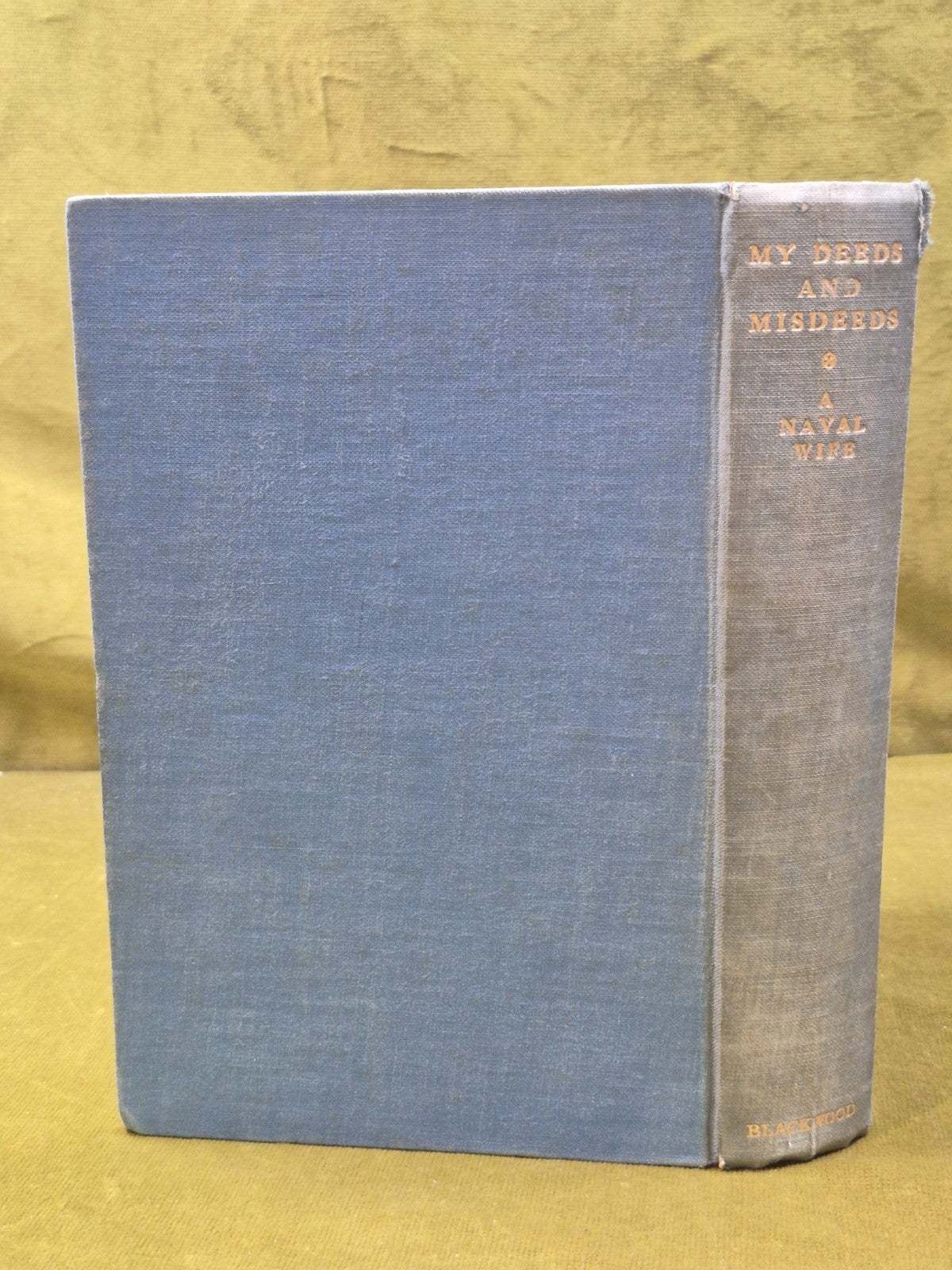 My Deeds and Misdeeds By A Naval Wife Second Impression 1932 William Blackwood1