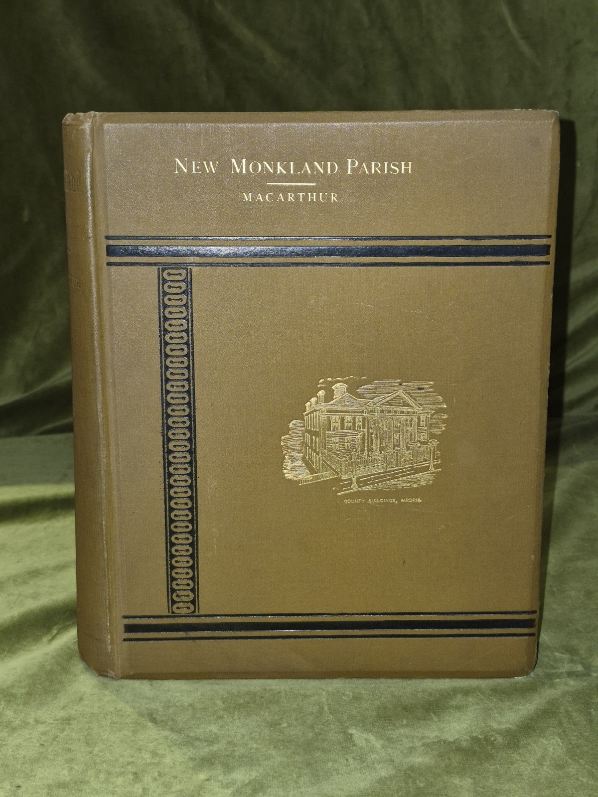 New Monkland Parish, Its History, Industries & People Book (1890) By Macarthur 1
