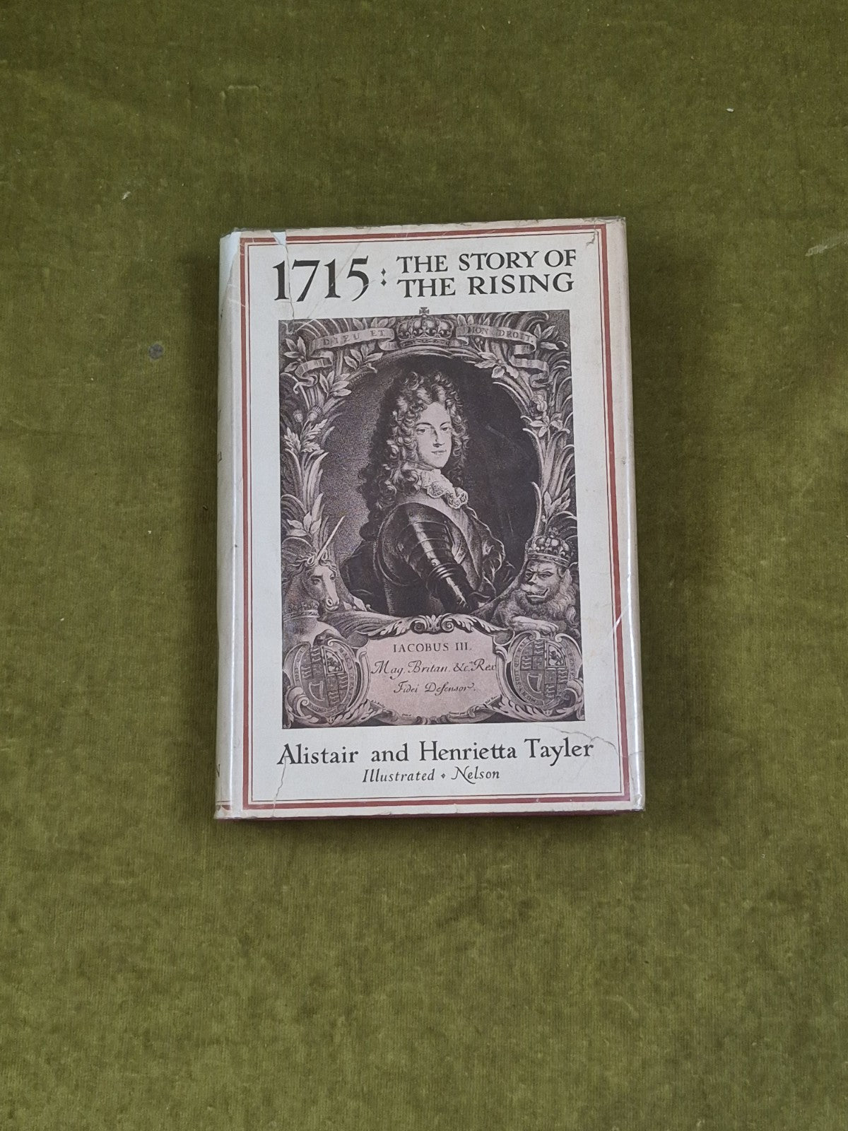 1715 The Story of the Rising Alistair & Henrietta Tayler - 1936 Ist HB0
