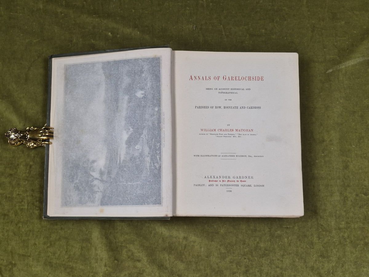 Annals of Garelochside by W. C. Maughan , Alexander Gardner 1896 1st HB6
