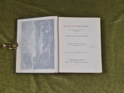 Annals of Garelochside by W. C. Maughan , Alexander Gardner 1896 1st HB6