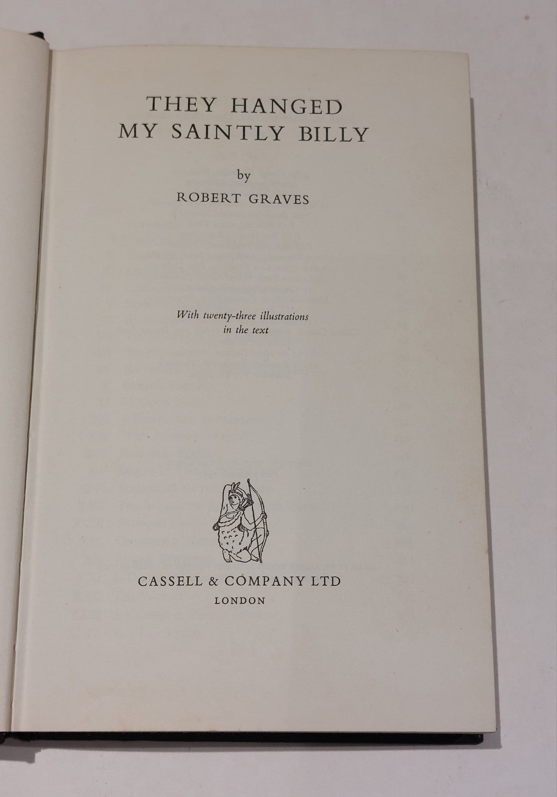 They Hanged My Saintly Billy By Robert Graves (1957) [Cassell & Co] Hb With Dj4