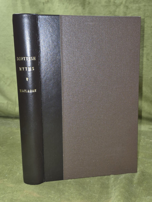 Scottish Myths Robert Craig Maclagan and Stewart 1882 0