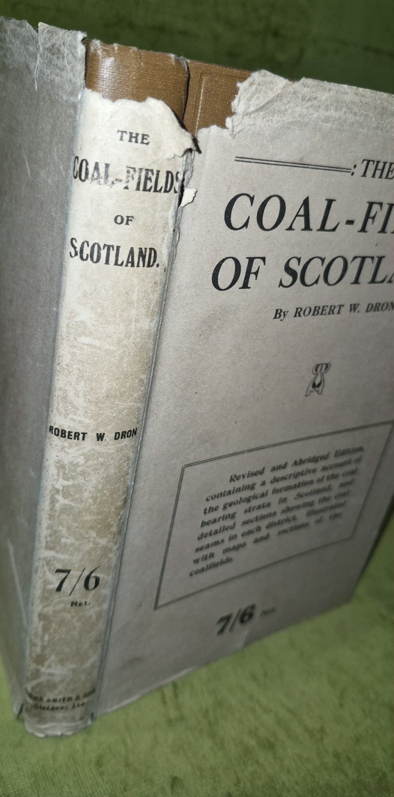 The Coalfields Of Scotland By Robert W. Dron1