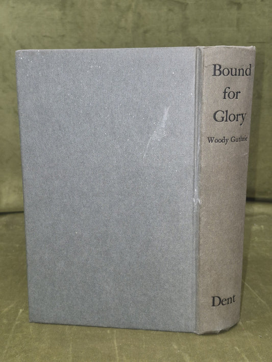 Bound for Glory Woody Guthrie 1969 J M Dent Illustrated HB First Edition1