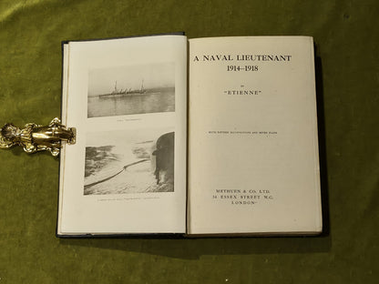 A Naval Lieutenant, 1914-1918, by "Etienne", 1919 Methuen 1st Edition6