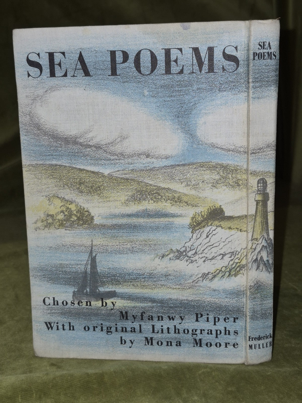 Sea Poems; Chosen by Myfanwy Piper 1944 First Edition Mona Moore Lithographs1