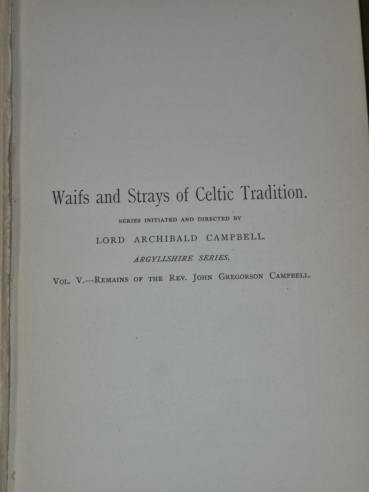 Waifs and Strays of Celtic Tradition Argyllshire Series V: Clan Traditions 18954