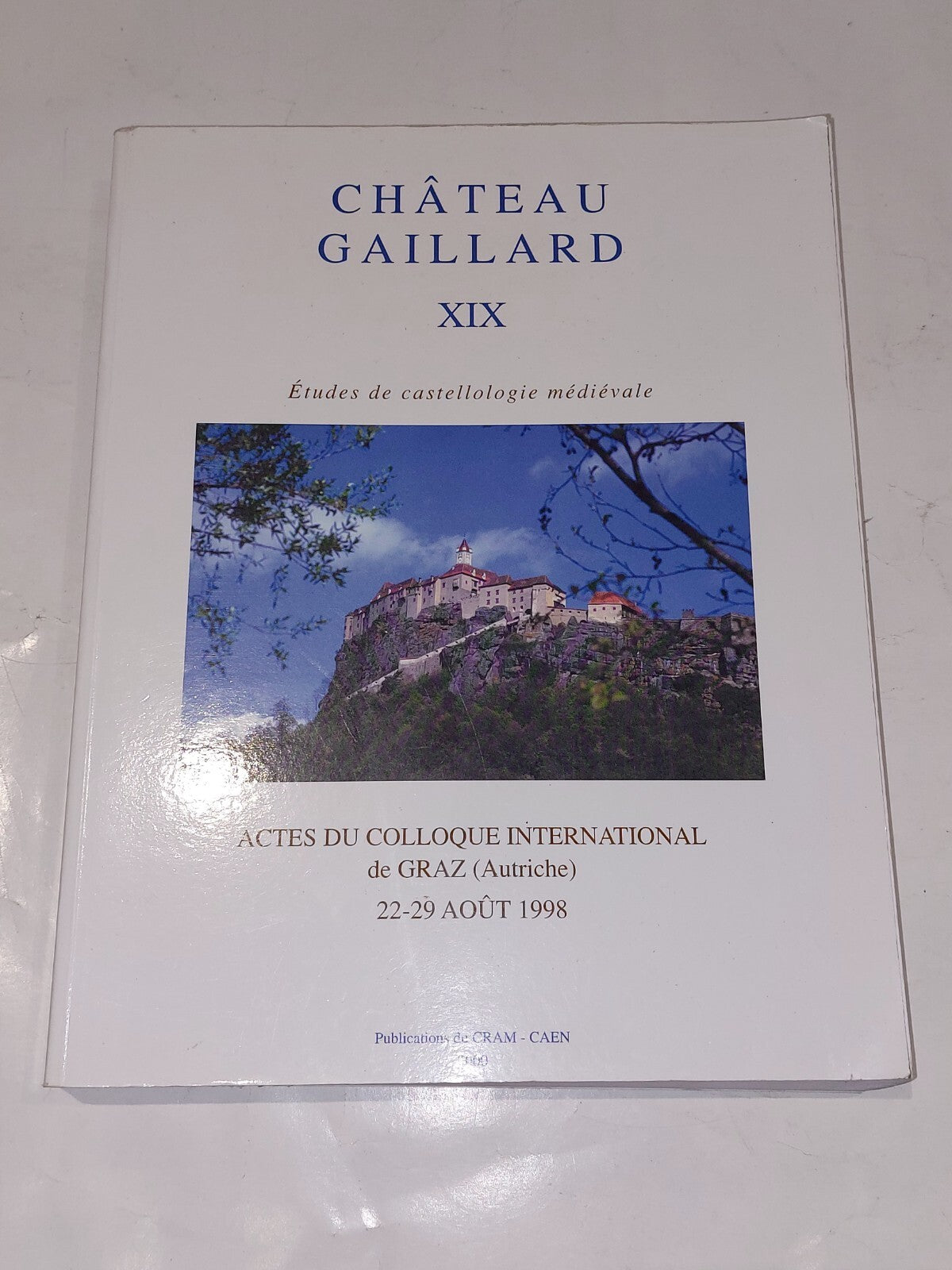 Chateau Gaillard XIX, Brepols Publishers (2001) Book0
