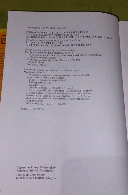 The Empire Of Nature : Hunting, Conservation, & British  John M. Mackenzie 19884