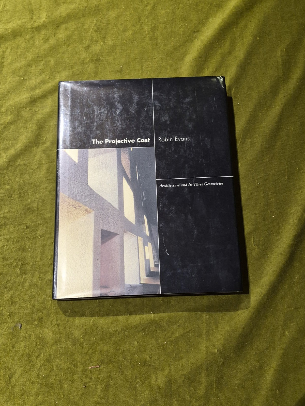 The Projective Cast: Architecture and Its Three Geomitries - Robin Evans0