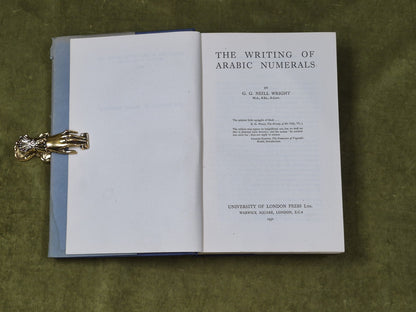 The Writing of Arabic Numerals - G G Neil Wright , 1952 HB DJ Ex Libris4