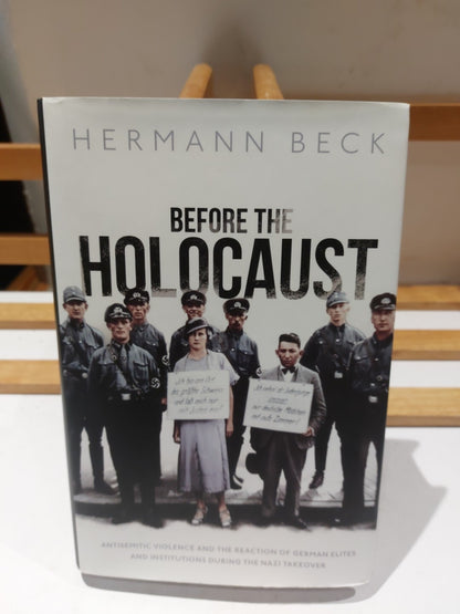 Before the Holocaust, Hermann Beck, Oxford University Press (2022) Hb 0
