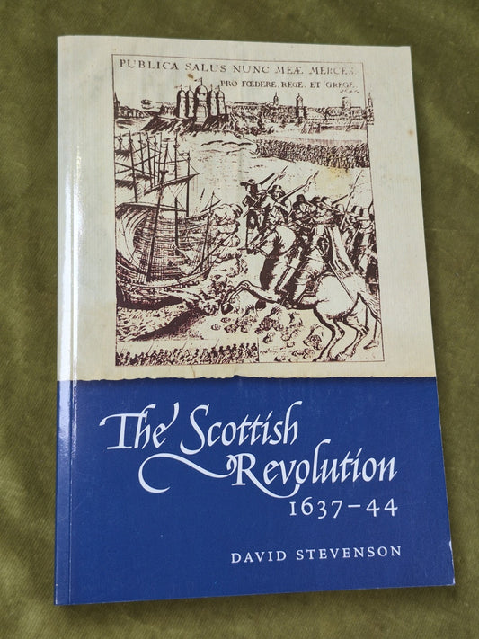 The Scottish Revolution 1637-44 2003 Stevenson, David0