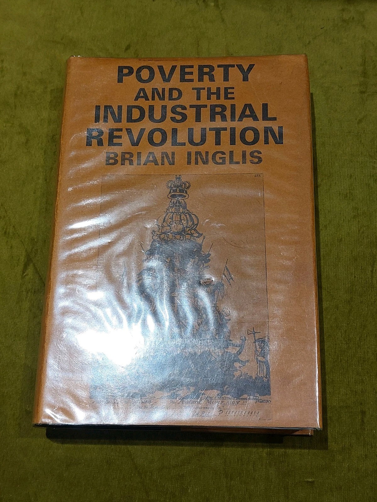 Poverty And the Industrial Revolution By Brian Inglis (1971) 1st Ed Hb Book0