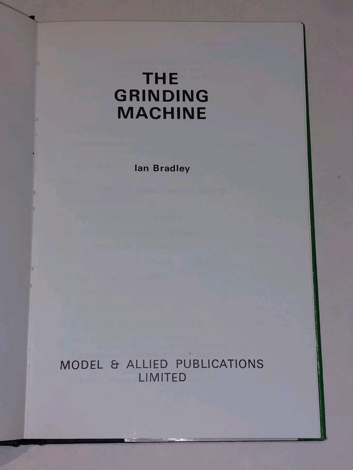 The Grinding Machine  Ian Bradley (1973) 1st Ed Hb Book With Dj Model & Allied3