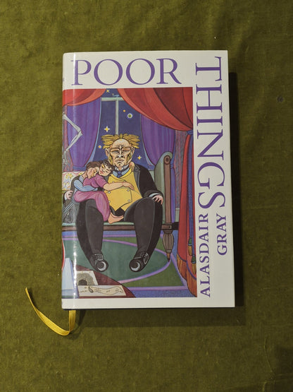 Poor Things By Alasdair Gray 1992 Signed 1st Ed, 2nd Impression Bloomsbury HB DJ0