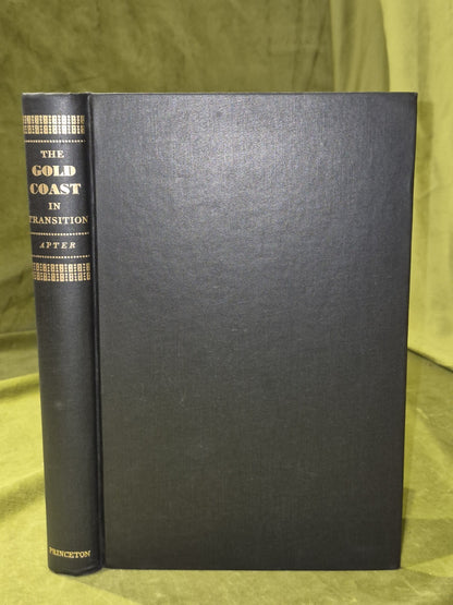 David E Apter / The Gold Coast in Transition 1st Edition 19552