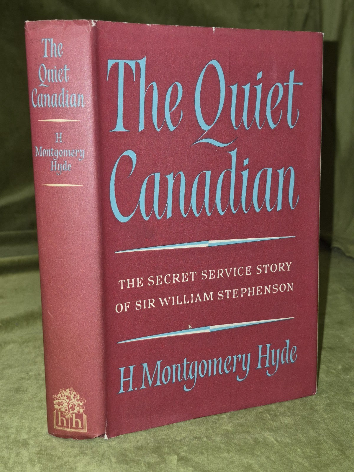 The Quiet Canadian, The Secret Service Story of Sir William Stephenson Third Imp0