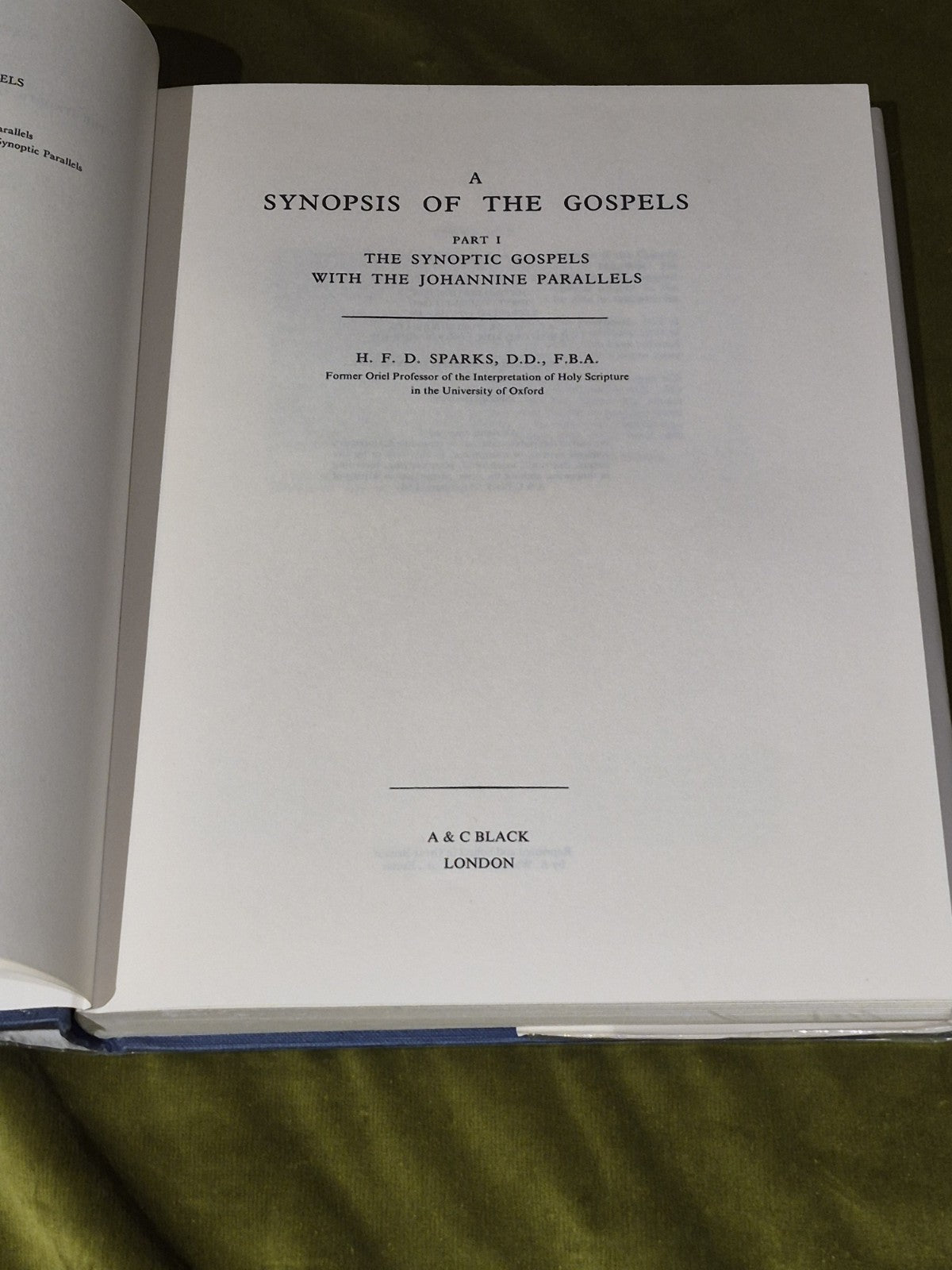 A Synopsis of the Gospels Parts 1 and 2 - H.F.D. Sparks - HC w/DJ - 19872