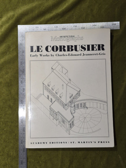 Le Corbusier. Early Works by Charles-Edouard Jeanneret-Gris.3