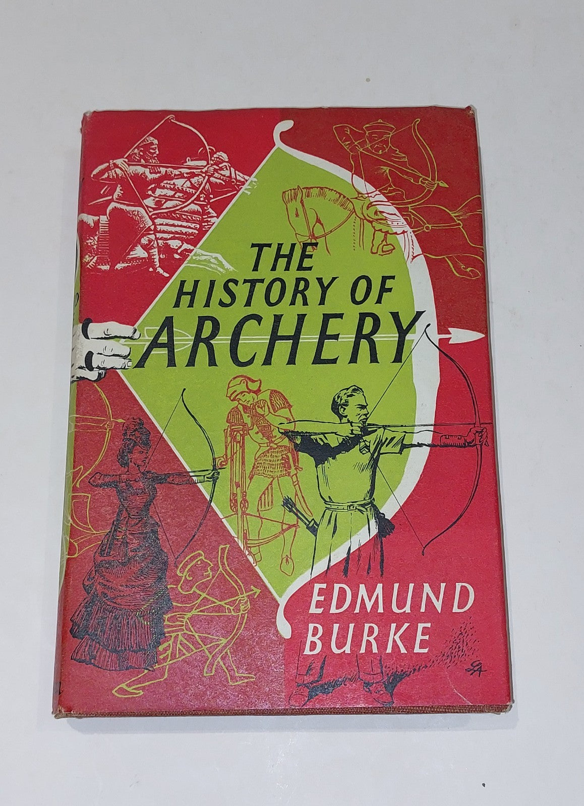 History of Archery By Edmund Burke (1958) 1st EdHb Book With Dust Jacket0