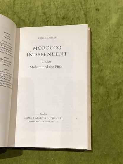 Morocco Independent Under Mohammed The Fifth - Rom Landau (1961) 1st Ed Hb Dj5