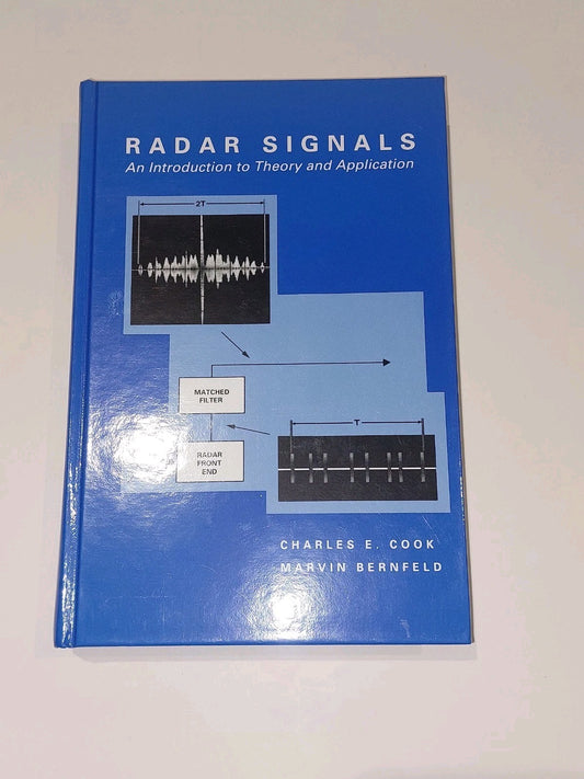 Radar Signals An Introduction to Theory and Application by Cook, Bernfeld (1993)0