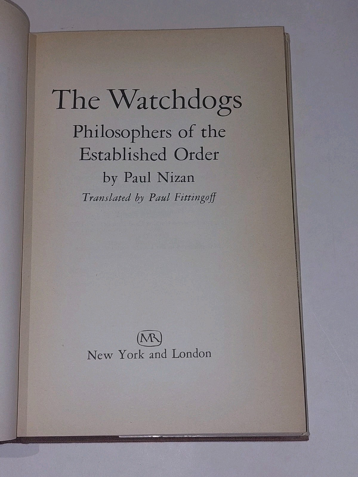 The Watchdogs: Philosophers by Paul Nizan  [Monthly Review] 1st Ed 1971  Hb 3