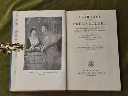 Fear God and Dread Nought Vol 1 - Lord Fisher of Kilverstone 1953 Cape 2nd HB DJ5
